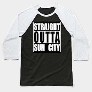 Straight Outta Sun City Baseball T-Shirt